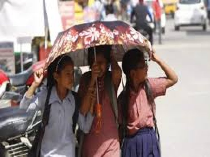 भीषण गर्मी में भी खुले स्कूल, बच्चों की बढ़ी परेशानी