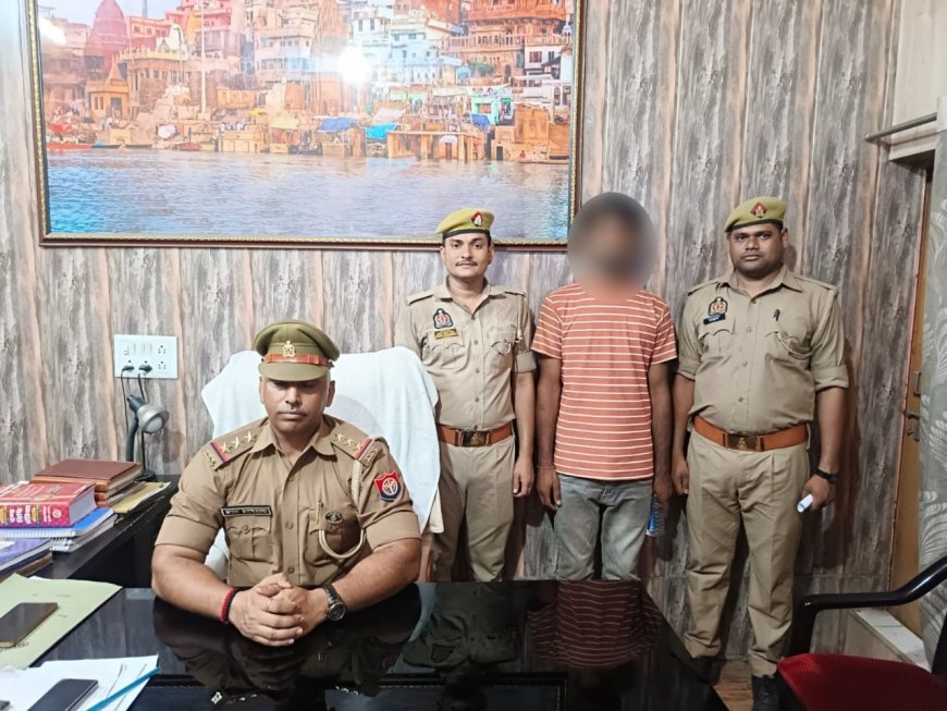 वाराणसी: मण्डुवाडीह पुलिस ने छेड़छाड़ और धमकी के वांछित आरोपी को किया गिरफ्तार