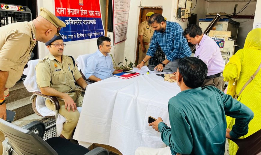 वाराणसी: जिलाधिकारी ने लंका थाने में सुनी जनसमस्याएं, दिया त्वरित न्याय का निर्देश
