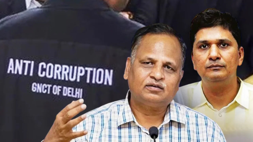 अस्पताल घोटाला मामला: सत्येंद्र जैन और सौरभ भारद्वाज पर ACB ने दर्ज किया केस, ₹5590 करोड़ की गड़बड़ी का आरोप