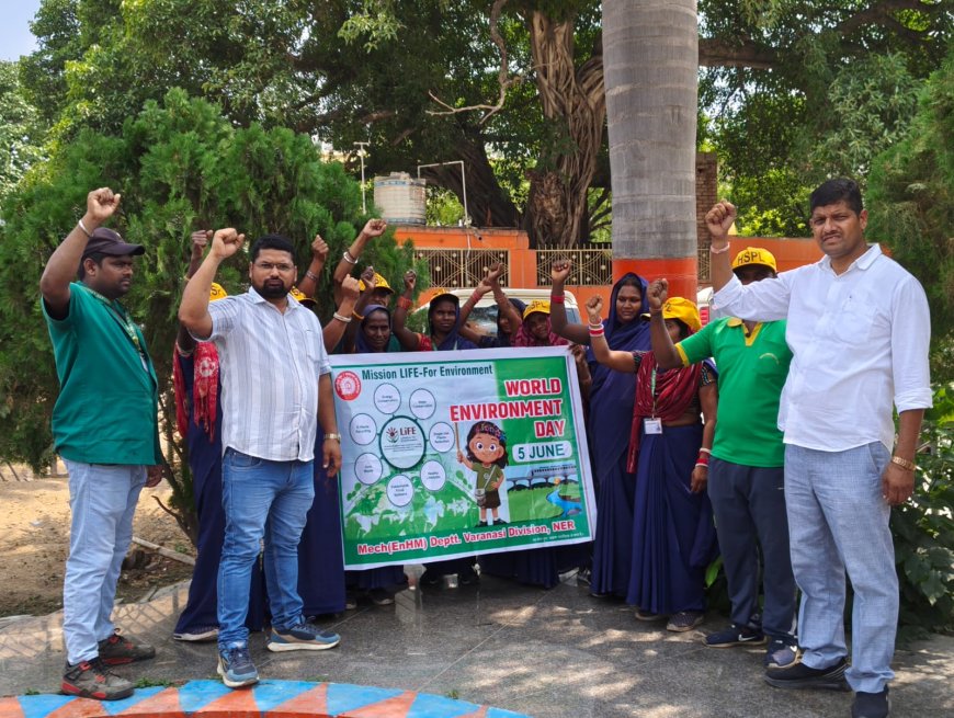 विश्व पर्यावरण दिवस पर वाराणसी मंडल में जल संरक्षण, वृक्षारोपण एवं स्वच्छता अभियान आयोजित